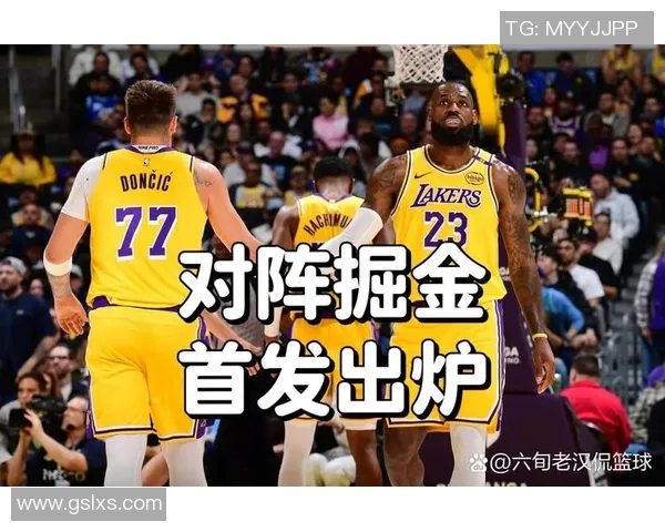 湖人对阵掘金全场直播平台推荐及观看指南 湖人对阵掘金全场直播平台推荐及观看指南