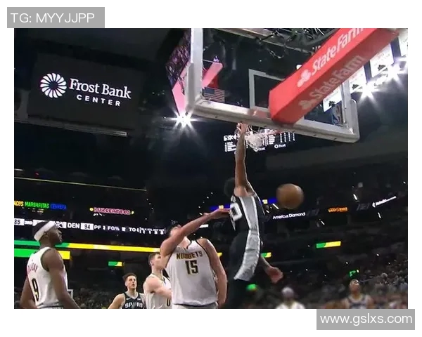 掘金与马刺季后赛精彩对决回顾录像分析与精彩瞬间分享